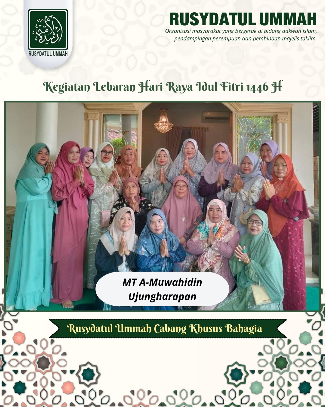 Kegiatan Lebaran Hari Raya Idul Fitri 1446 H. Rusydatul Ummah Cabang Khusus Bahagia